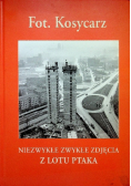 Niezwykłe zwykłe zdjęcia z lotu ptaka