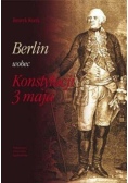 Berlin wobec Konstytucji 3 Maja