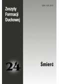 Zeszyty Formacji Duchowej Część 24 Śmierć