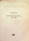 Gracz Opowiadania 1862 -1869
