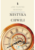 Mistyka chwili. Czas i obietnica