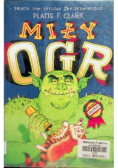 Zły jednorożec Tom 3 Miły ogr