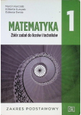 Matematyka 1 Zbiór zadań do liceów i techników