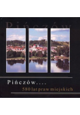 Pińczów ..580 lat praw miejskich