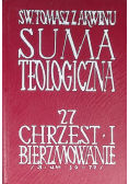 Suma teologiczna Tom 27 Chrzest i bierzmowanie