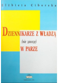 Dziennikarze z władzą ( nie zawsze ) w parze