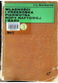 Własności i przeróbka pierwotna ropy naftowej i gazu