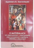 O materiałach