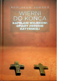 Wierni do końca kapelani wojskowi ofiary zbrodni katyńskiej