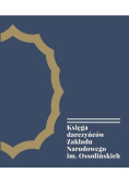 Księga darczyńców Zakładu Narodowego im. Ossolińskich