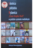 Robotnicza Spółdzielnia Wydawnicza Prasa Książka Ruch  w polskim systemie medialnym