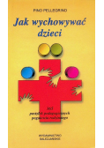 Jak wychowywać dzieci 365 pastylek pedagogicznych pogotowia rodzinnego