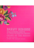 Barwy regionu Rzecz o strojach ludowych