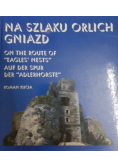 Na szlaku Orlich Gniazd