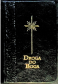 Droga do Boga. Modlitewnik