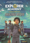 Explorer Academy: Akademia Odkrywców Tom 7 Zakazana wyspa