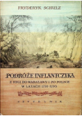 Podróże Inflantczyka z Rygi do Warszawy i po Polsce w latach 1791 - 1793