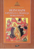 Hezychazm Zapomniana tradycja modlitewna