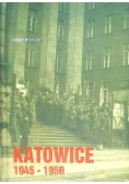 Katowice 1945 - 1950