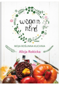 Wegan Nerd Moja roślinna kuchnia