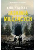 Jaskinia milczących