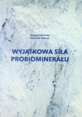 Wyjątkowa siła probiominerału