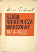 Klasa robotnicza Warszawy 1918-1939