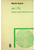 Ja i Ty Wybór Pism Filozoficznych