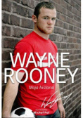 Wayne Rooney Moja historia