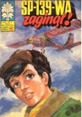 SP 139 WA Zaginął