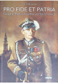 Pro fide et Patria Generał Mieczysław Boruta - Spiechowicz