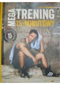 Megatrening 15-minutowy