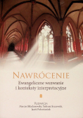 Nawrócenie Ewangeliczne wezwanie i konteksty...
