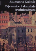 Tajemnice i skandale średniowiecza