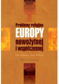 Problemy religijne Europy nowożytnej i współczesnej