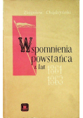 Wspomnienia powstańca z lat 1861 - 1863