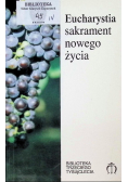 Eucharystia sakrament nowego życia