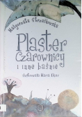 Plaster czarownicy i inne baśnie