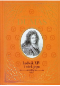 Ludwik XIV i wiek jego Tom I