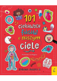 101 ciekawych faktów o naszym ciele