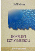 Konflikt czy symbioza?
