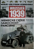 Wielki leksykon uzbrojenia Tom 266 Niemieckie ciężkie samochody pancerne