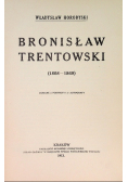 Bronisław Trentowski 1913 r.