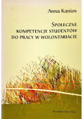 Społeczne kompetencje studentów do pracy w wolontariacie