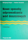 Nowe sposoby odprowadzania wód deszczowych