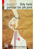 Gdy twój partner łże jak pies