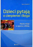 Dzieci pytają o cierpienie i Boga