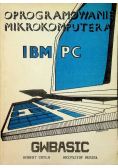 Oprogramowanie mikrokomputera IBM PC GWBASIC