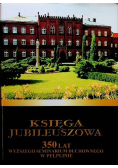 Księga jubileuszowa 350 lat Wyższego Seminarium Duchownego w Pelplinie