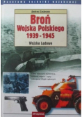 Broń Wojska Polskiego 1939 - 1945. Wojska Lądowe